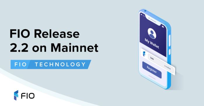 FIO Release 2.2 on Mainnet